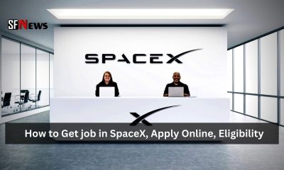 How to Get job in SpaceX, Apply Online, Eligibility