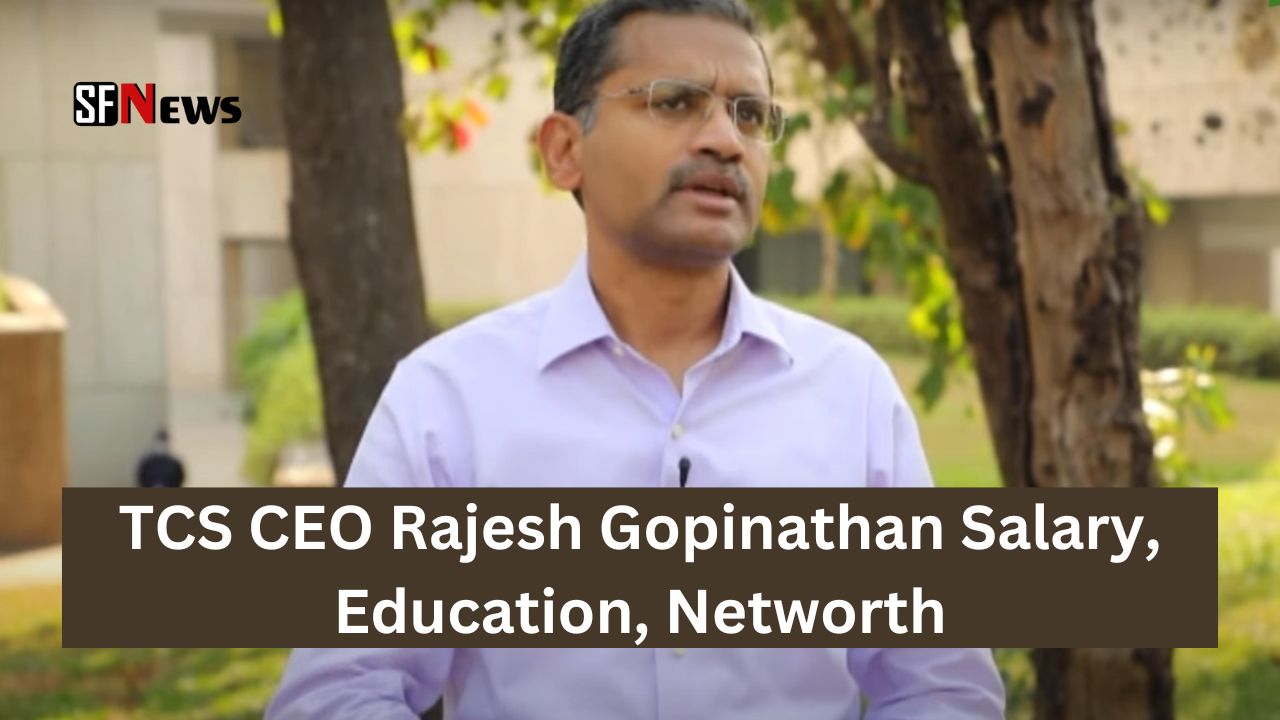 TCS CEO Rajesh Gopinathan Salary, Education, Networth