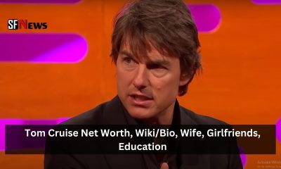 Tom Cruise (Actor) Net Worth, Wiki/Bio, Wife, Girlfriends, Education