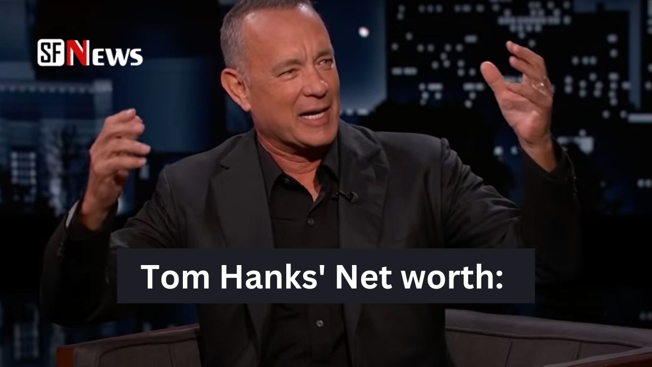 Tom Hanks' Net worth