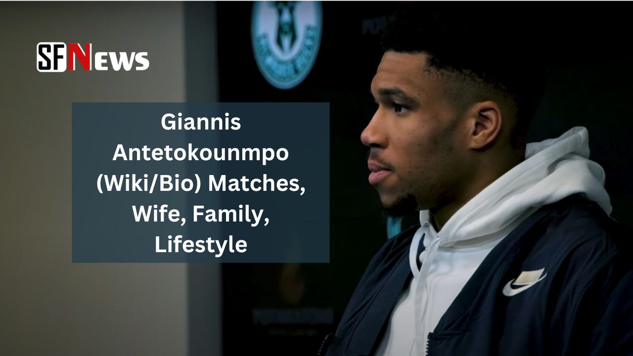 Giannis Antetokounmpo (Wiki/Bio) Matches, Wife, Family, Lifestyle