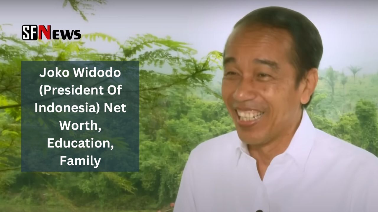Joko Widodo (President Of Indonesia) Net Worth, Education, Family