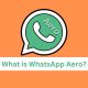 What is WhatsApp Aero